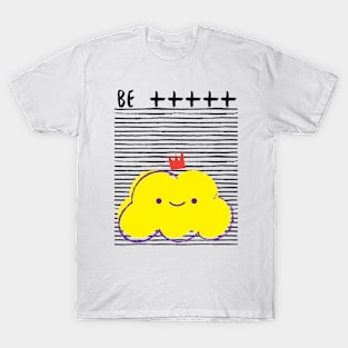 Be Positive Yellow Cloud T-Shirt